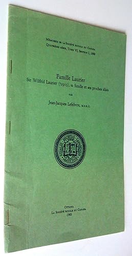 Famille Laurier. Sir Wilfrid Laurier (1919), sa famille et ses proches alliés