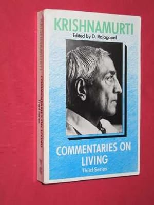 Imagen del vendedor de Commentaries on Living: Third Series (from the Notebooks of Krishnamurti) a la venta por BOOKBARROW (PBFA member)