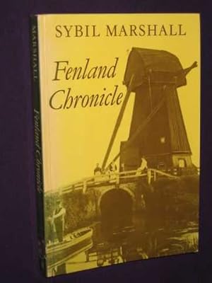 Immagine del venditore per Fenland Chronicle: Recollections of William Henry and Kate Mary Edwards collected and edited by their daughter. venduto da BOOKBARROW (PBFA member)