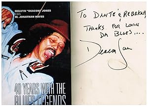 Bild des Verkufers fr 40 Years with the Blues Legends The Life and Times of Melvyn "Deacon" Jones zum Verkauf von Ocean Tango Books