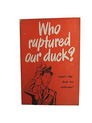 Who Ruptured our Duck? What's the Deal for Veterens?