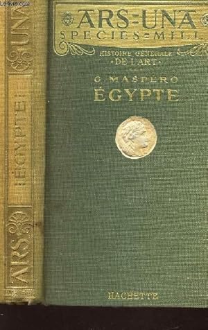 Bild des Verkufers fr EGYPTE / HISTOIRE GENERALE DE L'ART. zum Verkauf von Le-Livre