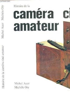 Bild des Verkufers fr HISTOIRE DE LA CAMERA CINE AMATEUR zum Verkauf von Le-Livre