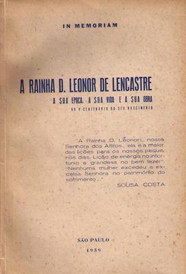 A RAINHA D. LEONOR DE LENCASTRE.