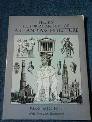 Heck's Pictorial Archive of Art and Architecture (Dover Pictorial Archive) (v. 1
