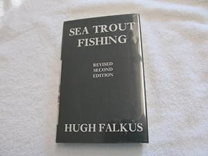 Seller image for Sea Trout Fishing. A Guide to Success. {Inscribed and Signed by the Author}. for sale by Bruce Cave Fine Fly Fishing Books, IOBA.