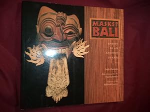 Image du vendeur pour Masks of Bali. Spirits of an Ancient Drama. mis en vente par BookMine