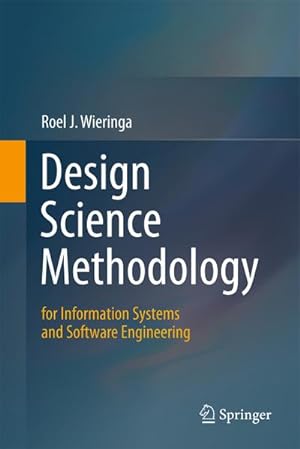 Bild des Verkufers fr Design Science Methodology for Information Systems and Software Engineering zum Verkauf von AHA-BUCH GmbH