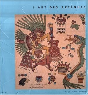 L'Art des Aztèques