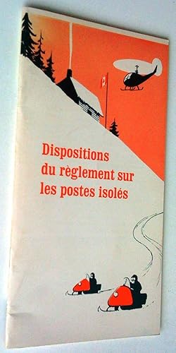 Disposition des règlements sur les pistes isolées - Information on Isolated Posts Regalations