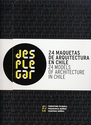 Bild des Verkufers fr Desplegar: 24 Maquetas De Arquitectura En Chile=24 Models of Architecture in Chile zum Verkauf von Librera Monte Sarmiento