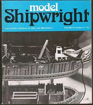 Bild des Verkufers fr Model Shipwright: A Quarterly Journal of Ships and Ship Models: Volume IV (Numbers 13-16) zum Verkauf von Besleys Books  PBFA