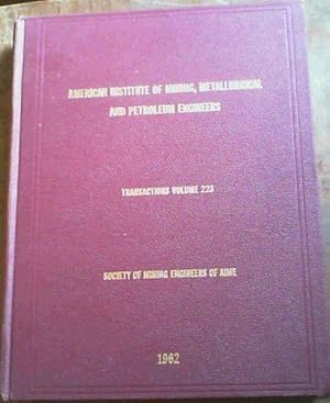 Bild des Verkufers fr Transactions of the American Institute of Mining, Metallurgical, and Petroleum Engineers Volume 223, Society of Mining Engineers of AIME zum Verkauf von Chapter 1