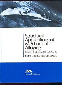 Seller image for Structural Applications of Mechanical Alloying : Proceedings of an ASM International Conference Myrtle Beach, South Carolina 27-29 March 1990 for sale by Adamstown Books