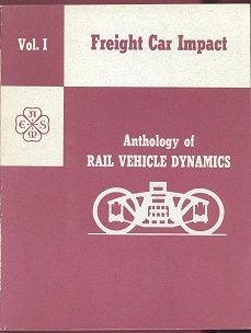 Freight Car Impact (Anthology of Rail Vehicle Dynamics - Volume 1 )