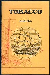 Tobacco and the Brilliant: With additional notes by Melvin H. Jackson