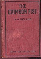 Image du vendeur pour The Crimson Fist (Present Day Problems series - 1913) mis en vente par Adamstown Books