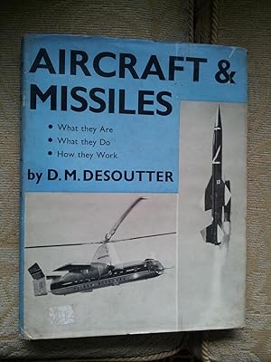 Immagine del venditore per AIRCRAFT &amp; MISSLES - What They Are - What They Do - How They Work venduto da Ron Weld Books