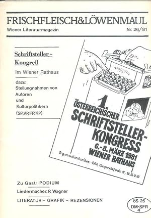 Wiener Literaturmagazin. Nr. 26/81. (Themenheft: 1. Österreichischer Schriftsteller-Kongress 6.-8...