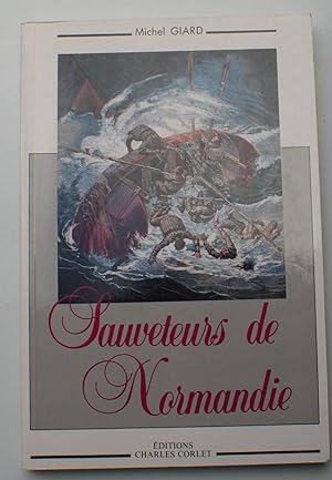 Image du vendeur pour Sauveteurs de Normandie mis en vente par Aberbroc