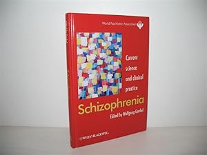 Schizophrenia: Current Science and Clinical Practice.