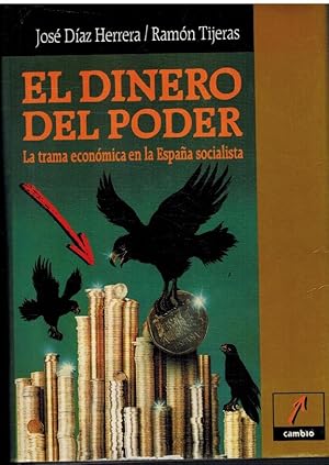 Imagen del vendedor de EL DINERO DEL PODER a la venta por ALZOFORA LIBROS