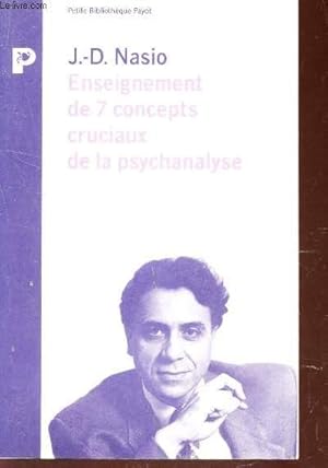 Image du vendeur pour ENSEIGNEMENT DE 7 CONCEPTS CRUCIAUX DE LA PSYCHANALYSE mis en vente par Le-Livre