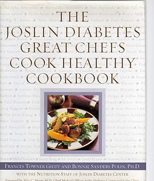 Immagine del venditore per The Joslin Diabetes Great Chefs Cook Healthy Cookbook by Giedt, Frances Towne venduto da Biblio Pursuit