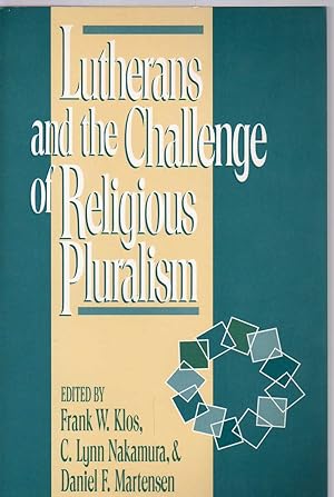 Seller image for Lutherans and the Challenge of Religious Pluralism for sale by Biblio Pursuit