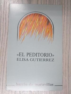 Seller image for EL PEDITORO. COLECCION BARRIO DE MARAVILLAS. for sale by LIBRERIA AZACAN