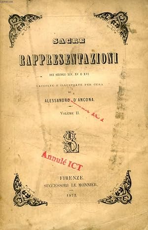Immagine del venditore per SACRE RAPPRESENTAZIONI DEI SECOLI XIV, XV E XVI, VOLUME II venduto da Le-Livre