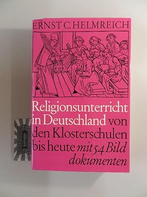 Imagen del vendedor de Religionsunterricht in Deutschland : Von d. Klosterschulen bis heute. a la venta por Druckwaren Antiquariat