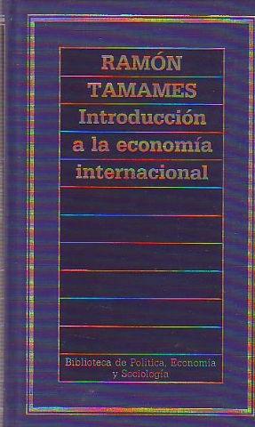 INTRODUCCION A LA ECONOMIA INTERNACIONAL.