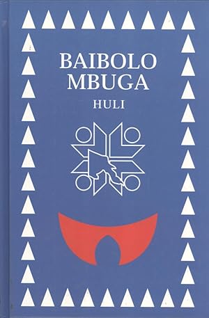 Seller image for Baibolo Mbuga (The Bible in the Huli Language, Southern Highlands Province, Papua New Guinea: Standard Edition) for sale by Masalai Press