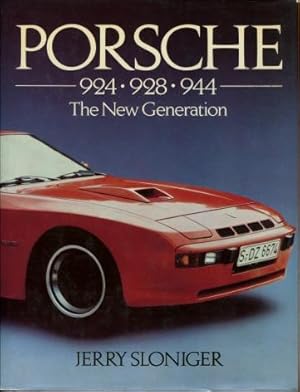 Porsche 924 - 928 - 944 : The New Generation