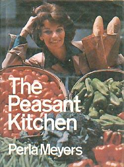 Seller image for The peasant kitchen: A return to simple, good food for sale by cookbookjj