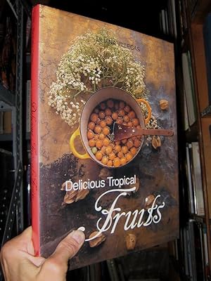 Imagen del vendedor de Delicious Tropical Fruits (Cultura Del Cafe, 3.) a la venta por cookbookjj