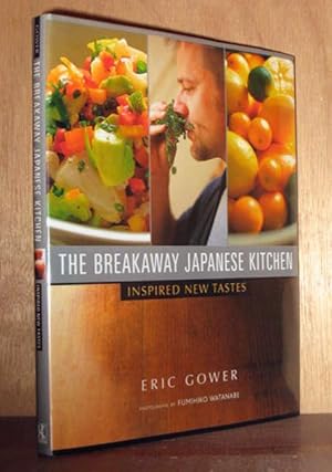 The Breakaway Japanese Kitchen: Inspired New Tastes