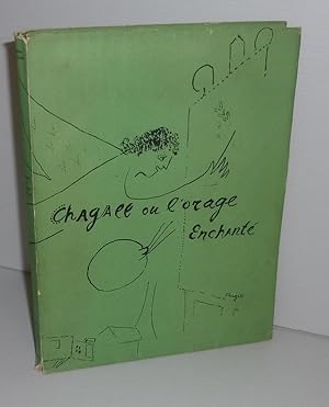 Chagall ou l'orage enchanté. Éditions des trois collines. Genève - Paris. 1948.