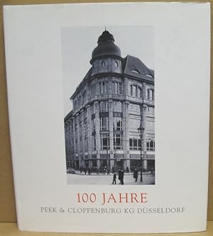 100 Jahre Peek & Cloppenburg KG Düsseldorf.