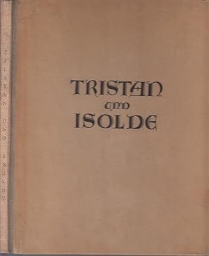 Seller image for Tristan und Isolde. Eine Bhnendichtung nach dem mittelalterlichen Urtext. Aus d. Franzs. v. Lore Kornell. for sale by Antiquariat Carl Wegner