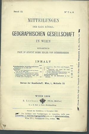 Imagen del vendedor de Mitteilungen der Kais. Knigl. Geographischen Gesellschaft in Wien. Band 51, No 7 und 8. Mit Gesellschafts-Angelegenheiten / Aufstze von G. Gtzinger: Morphologische Bemerkungen zur Dammrutschung bei Ardning 1908 / G. Stiasny: Eine Reise nach Westgrnland / J. Wei: Historisch-geographisches von der Balkanhalbinsel (Fortsetzung) / Literaturbericht. a la venta por Antiquariat Carl Wegner