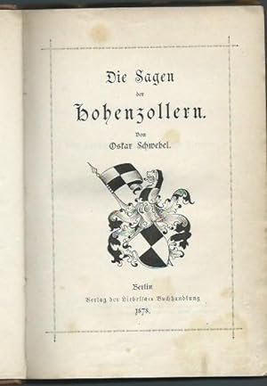 Image du vendeur pour Die Sagen der Hohenzollern. Mit Vorwort. mis en vente par Antiquariat Carl Wegner