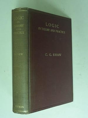 Logic: In Theory and Practice