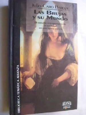 Imagen del vendedor de LAS BRUJAS Y SU MUNDO a la venta por Librera Maestro Gozalbo