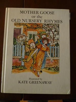 Seller image for Mother Goose or the Old Nursery Rhymes for sale by Gargoyle Books, IOBA