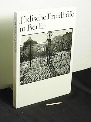 Imagen del vendedor de Jdische Friedhfe in Berlin - a la venta por Erlbachbuch Antiquariat