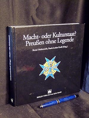 Imagen del vendedor de Macht- oder Kulturstaat? - Preuen ohne Legende - a la venta por Erlbachbuch Antiquariat