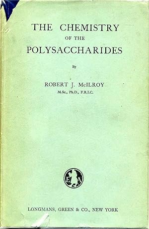 Immagine del venditore per THE CHEMISTRY OF THE POLYSACCHARIDES. venduto da Kurt Gippert Bookseller (ABAA)