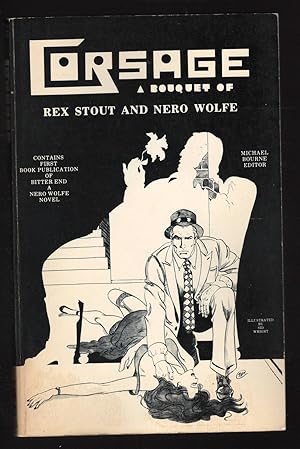 Corsage: A Bouquet of Rex Stout and Nero Wolfe